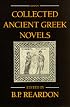 Collected Ancient Greek Novels