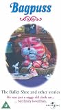 DVD : Bagpuss - The Ballet Shoe and other stories