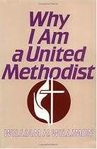 Why I Am a United Methodist