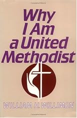 Why I Am a United Methodist