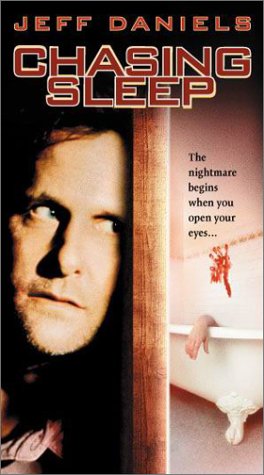 Chasing Sleep by Jeff Daniels