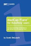 MadCap Flare for RoboHelp Users