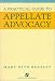 A Practical Guide to Appellate Advocacy (Coursebook Series)