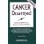 Cancer Disarmed Expanded