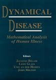 Dynamical Disease: Mathematical Analysis of Human Illness