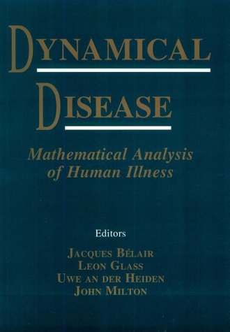 Dynamical Disease: Mathematical Analysis of Human Illness