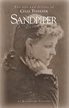 Sandpiper; The life and letters of Celia Thaxter