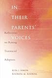 In Their Parents Voices: Reflections on Raising Transracial Adoptees