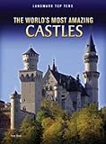 The world's most amazing castles