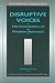Disruptive Voices: The Possibilities of Feminist Research (Critical Perspectives on Women & Gender): The Possibilities of Feminist Research (Critical Perspectives on Women {amp}amp; Gender)