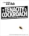 The Tenacity of the Cockroach: Conversations with Entertainment's Most Enduring Outsiders