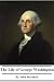 The Life of George Washington (Volume 1)