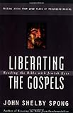 Liberating the Gospels: Reading the Bible with Jewish Eyes