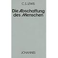 Die Abschaffung des Menschen
