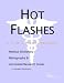 Book Hot Flashes - A Medical Dictionary, Bibliography, and Annotated Research Guide to Internet References