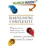 Harnessing Complexity: Organizational Implications of a Scientific Frontier