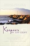 Keepers of the Light: Whispers Across the Blue/A Beacon in the Storm/When Love Awaits/A Time to Love (Inspirational Romance Collection)