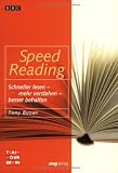 Tony Buzan: Speed Reading. Schneller lesen - mehr verstehen - besser behalten (MVG Verlag bei Redline): Schneller lesen - mehr verstehen - besser behalten (MVG Verlag bei Redline)