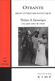 Revue Editions Kimé  / Otrante, N° 17, printemps 200 : Théâtre & fantastique : Une autre scène du vivant