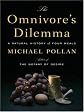 The Omnivore's Dilemma: A Natural History of Four Meals (Thorndike Nonfiction)