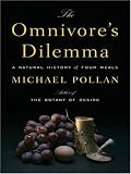 The Omnivore's Dilemma