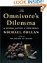 The Omnivore's Dilemma: A Natural History of Four Meals (Thorndike Nonfiction)