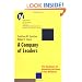 A Company of Leaders: Five Disciplines for Unleashing the Power in Your Workforce