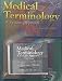 Books : Medical Terminology: A Systems Approach