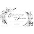 Entertaining With Insects, or: The Original Guide to Insect Cookery