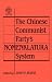 Book The Chinese Communist Party's Nomenklatura System: A Documentary Study of Party Control of Leadership Selection, 1979-1984 (Chinese Studies on China)