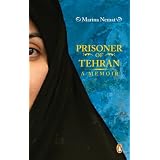 Prisoner of Tehran: A Memoirby Marina Nemat