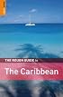The Rough Guide to the Caribbean 3 (Rough Guide Travel Guides)