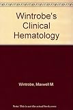 Wintrobe's clinical hematology