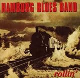 Rollin - Hamburg Blues Band
