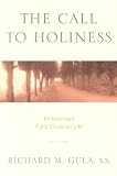 The Call to Holiness: Embracing a Fully Christian Life