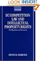 EC Competition Law & Intellectual Property Rights