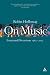 Search : On Music: Essays and Diversions