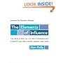 The Elements of Influence: Introducing the Playmaker's Standard: The New Essential System for Managing Competition, Reputation, Brand, and Buzz