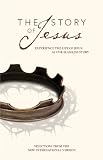 The Story of Jesus, NIV: Experience the Life of Jesus as One Seamless Story (Story, The)