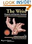 The Wrist: Diagnosis and Operative Treatment