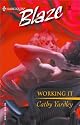 Working It (Harlequin Blaze, 89)