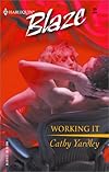 Working It (Harlequin Blaze, 89)