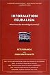 Information Feudalism