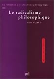 La formation du radicalisme philosophique. 3, Le radicalisme philosophique