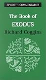 The Book of Exodus (Epworth Commentary)