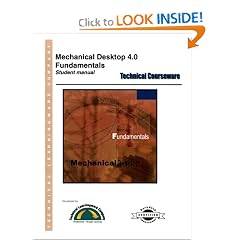 Mechanical Desktop 4.0 Fundamentals - Student  Manual