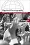 Applied Demography: Applications to Business, Government, Law, and Public Policy