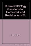 Illustrated biology questions : for homework and revision. Answer book