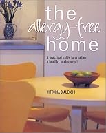 The Allergy-Free Home: A Practical Guide to Creating a Healthy Environment
