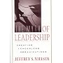 The Myth of Leadership: Creating Leaderless Organizations